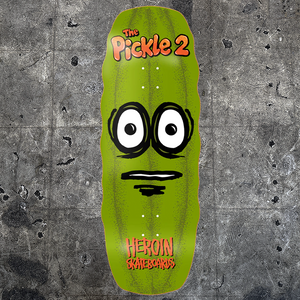 Heroin "Pickle 2" 11.125" Deck
